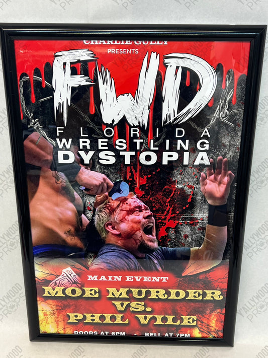 FWD Arena Wall Posters, Heels (2021) Movie Prop Y'allywood Props Moe Murder vs Phil Vile 25"x17"